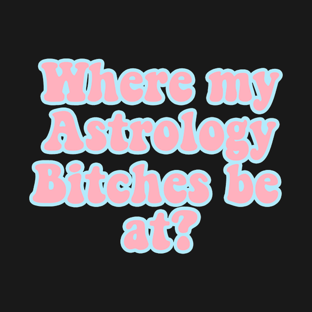 Where be My Astrology by BethTheKilljoy