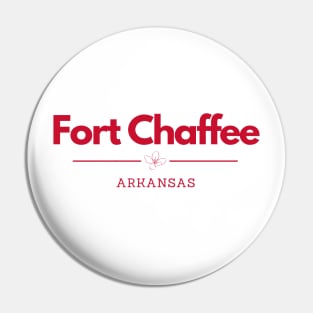 Fort Chaffee, Arkansas Pin