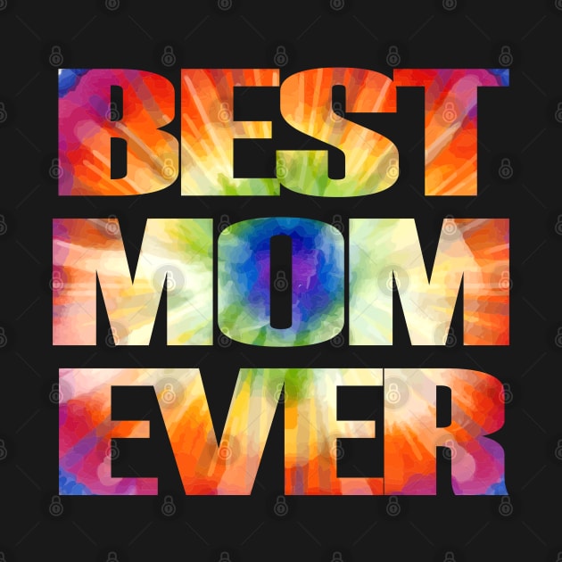 Tie Dye Best Mom Ever Costume for Womens Tie Dyed by PinkyTree