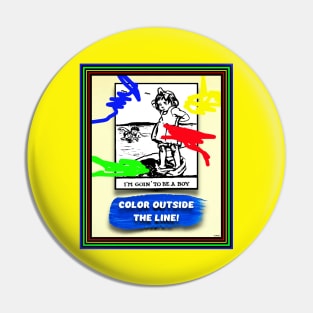 BREAK RULES COLOR OUTSIDE THE LINES Pin