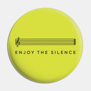 Enjoy the Silence (Black) Pin