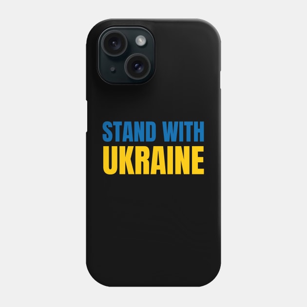 Stand With Ukraine Phone Case by ShopBuzz