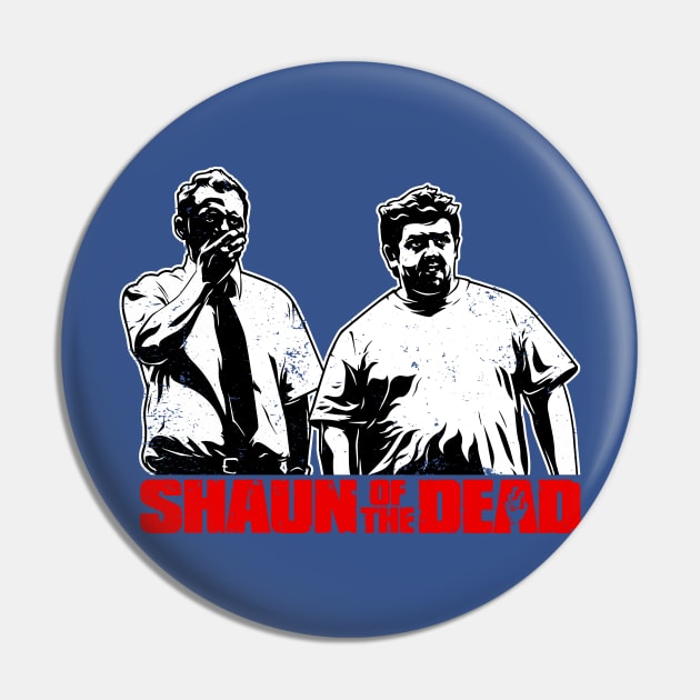 Shaun Of The Dead Distressed Stencil Style Pin by CultureClashClothing