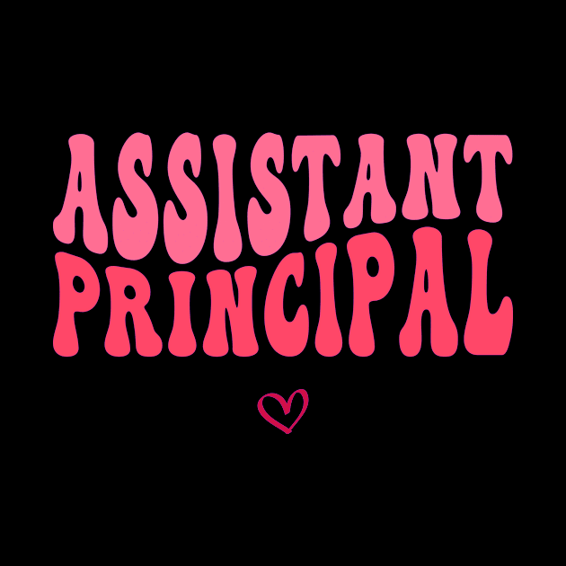 Groovy Assistant Principal Funny School Worker Assistant by Flow-designs