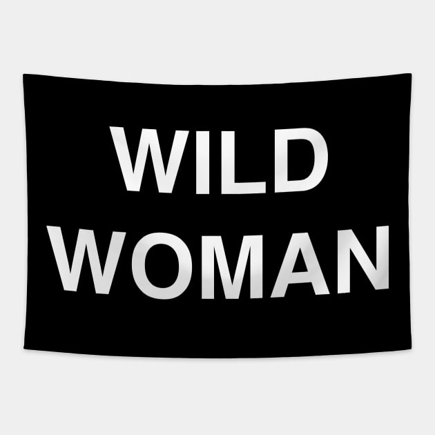 Wild Woman Funny Tapestry by LittleBean