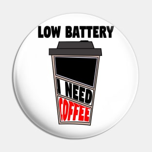 need coffee Pin