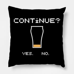 Continue drinking Pillow