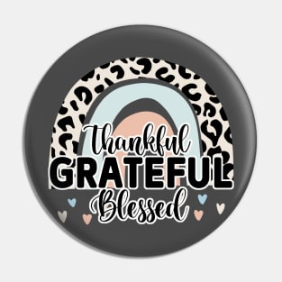 Thankful, Grateful, Blessed, Cute Leopard Rainbow Pin