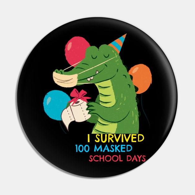 I survived 100 masked school days Pin by G-DesignerXxX