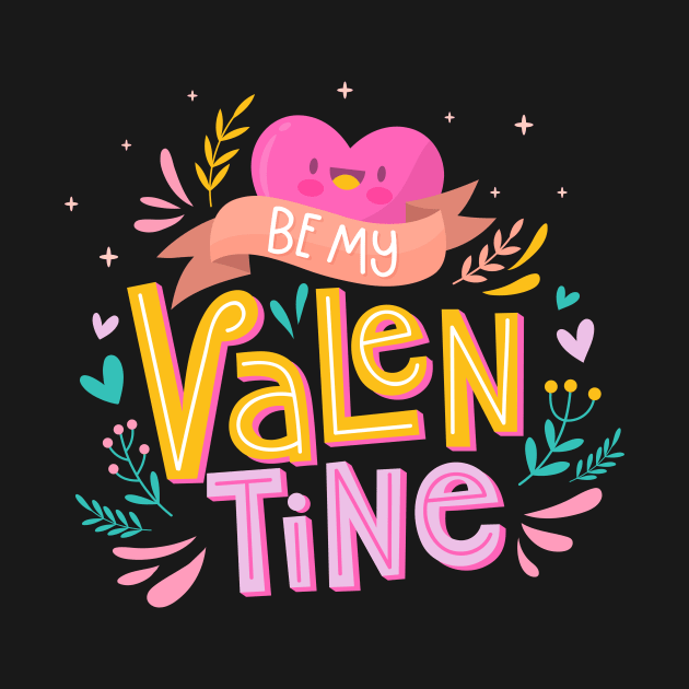 Be my velentine big text by Frispa