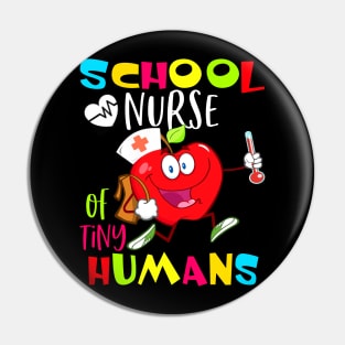 School Nurse Of Tiny Humans Back To School Pin