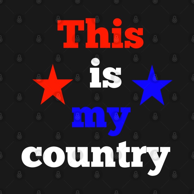 This is my Country America usa patriotic by Spaceboyishere