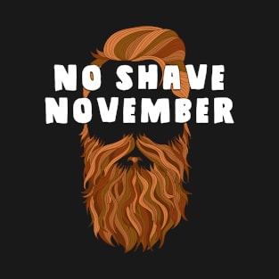 No Shave November | Let Those Glorious Locks Flow T-Shirt