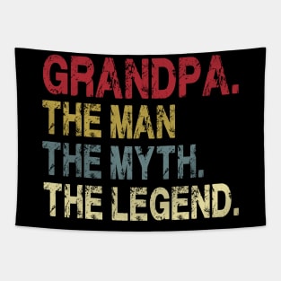 Grandpa - The Man - The Myth - The Legend Father's Day Gift Papa Tapestry