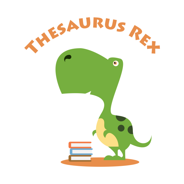 Thesauraus Rex Thesaurus Dinosaur TShirt TeePublic