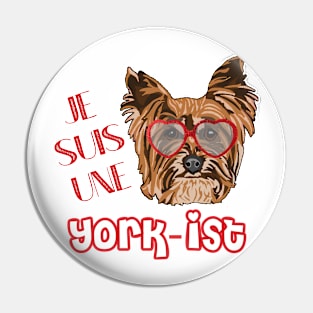 Je Suis Une Yorkist Pin