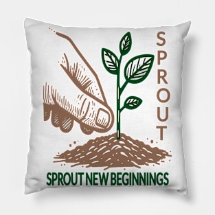 Sprout New Beginnings: Grow Green Pillow