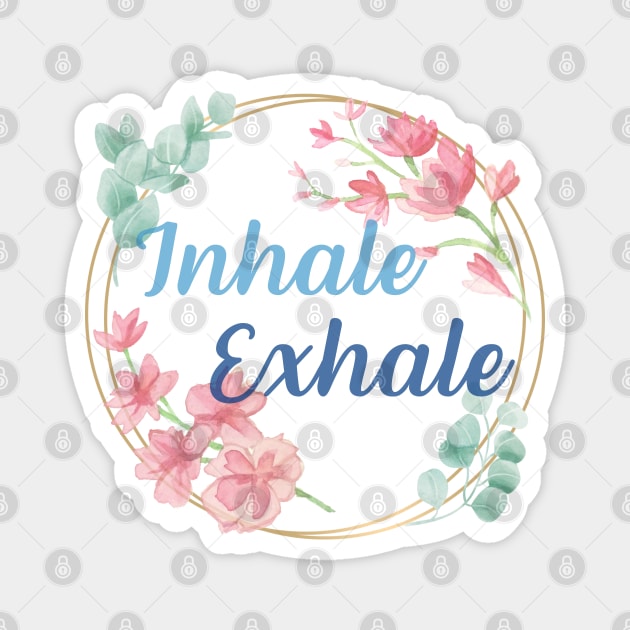 Inhale Exhale Magnet by My Tiny Apartment