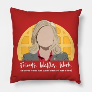 Friends, Waffles, Work - Leslie Knope Parks and Rec Pillow