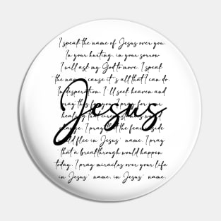 I Speak The Name Of Jesus Pin