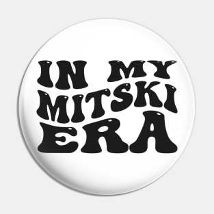 In my mitski era Pin