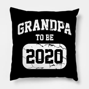 Grandpa To Be 2020 - New Grandfather Announcement Gift Pillow