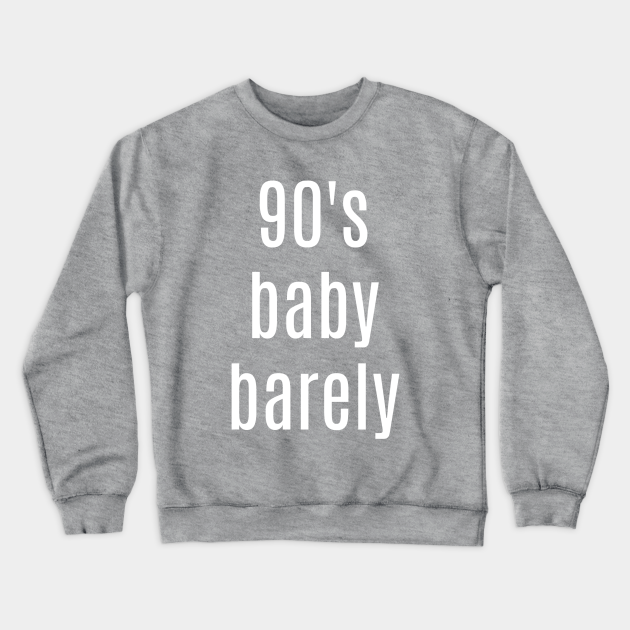 90s baby sweatshirt
