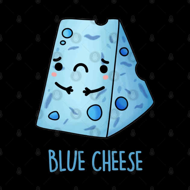 Blue Cheese Food Pun by punnybone