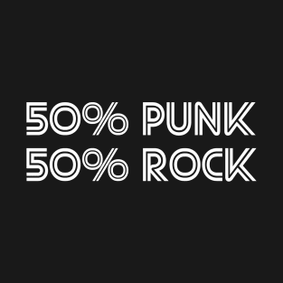 50% PUNK 50% ROCK T-Shirt