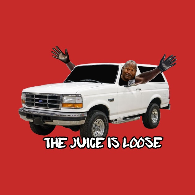 THE JUICE IS LOOSE by Cult Classics