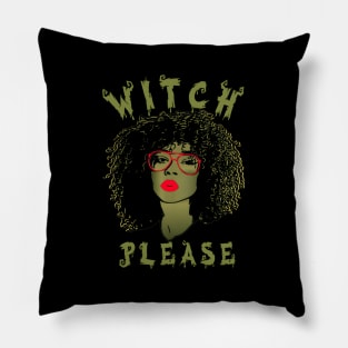 Witch Please Afro Witch Curly Hair Witch Halloween Pillow