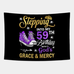 Stepping Into My 59th Birthday With God's Grace & Mercy Bday Tapestry