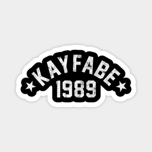 Kayfabe 1989 Magnet