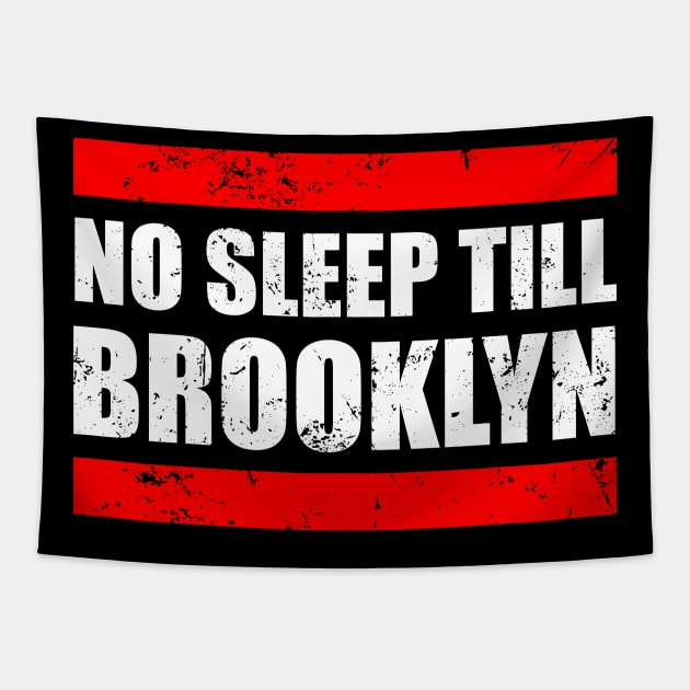 No Sleep Till Brooklyn Tapestry by The Bing Bong art