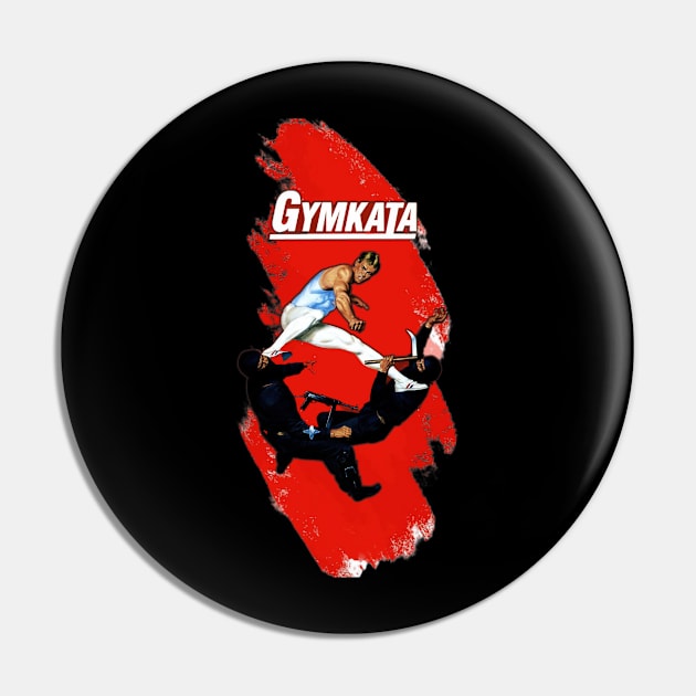 Gymnastics + Karate is Gymkata Pin by The Store Name is Available