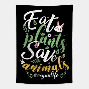 Eat Plants and Save Animals Tapestry