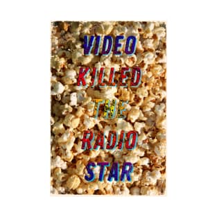 Video killed the Radio Star T-Shirt