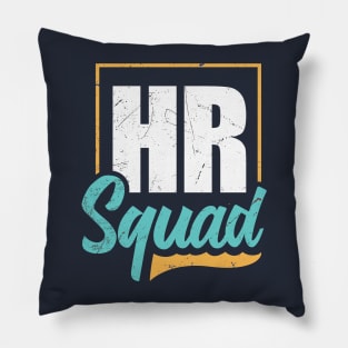 HR Squad HR Pillow