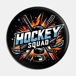 Hockey squad Pin