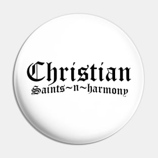 Christian Saints in Harmony Pin