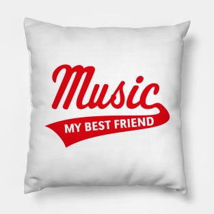 Music - My Best Friend (I Love Music / Red) Pillow