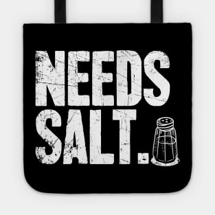 Needs Salt Funny Cook Tote