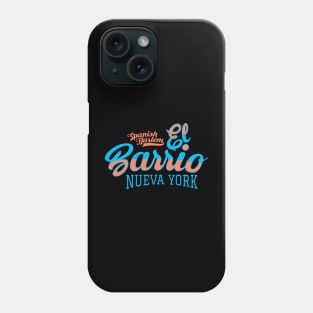 New York El Barrio  - El Barrio Spanish Harlem  - El Barrio  NYC Spanish Harlem Manhattan logo Phone Case