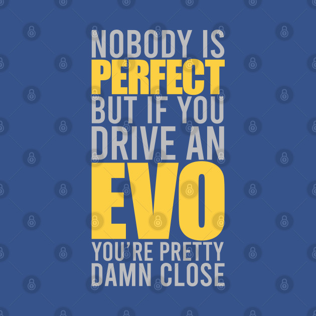 Discover EVO Owners - Evo - T-Shirt