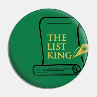 The List King scroll Pin