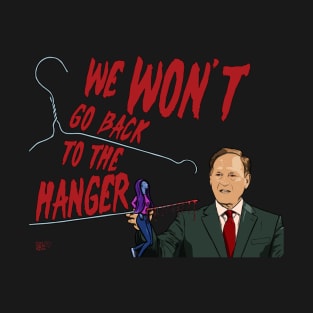 We Won't Go Back T-Shirt