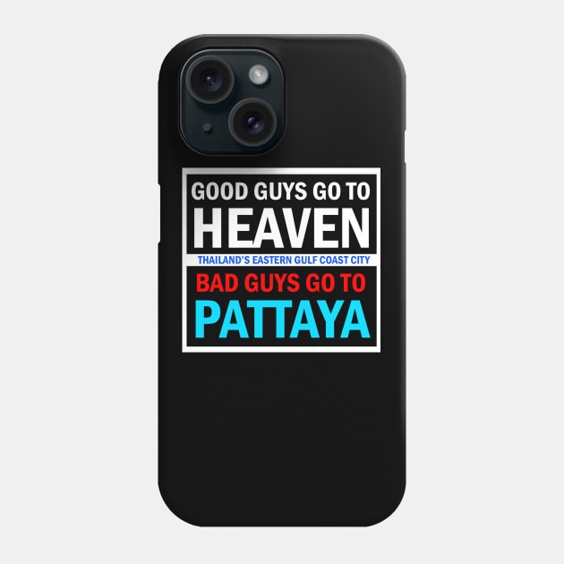Good Guys Pattaya Shirt Phone Case by PattayaShop