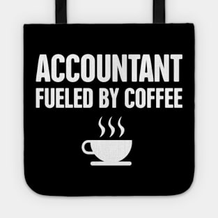 Accountant Fueled By Coffee Tote