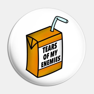 Tears of my enemies Pin