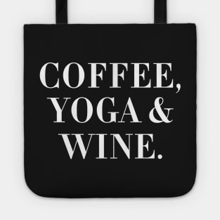 Coffee, Yoga & Wine. Tote